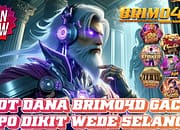 slot dana brimo4d gacor selangit